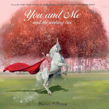 Picture of You And Me And The Wishing Tree - Hardcover