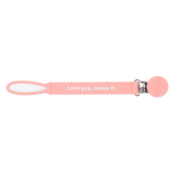 Picture of Love You Mean It Signatuer Pacifier Clip - by Bella Tunno