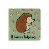 Picture of If I Were A Hedgehog | Board Book by Jellycat