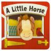 Picture of A Little Horse Finger Puppet book | Cottage Door Press