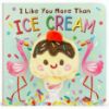 Picture of I Like You More Than Ice Cream Finger Puppet book | Cottage Door Press